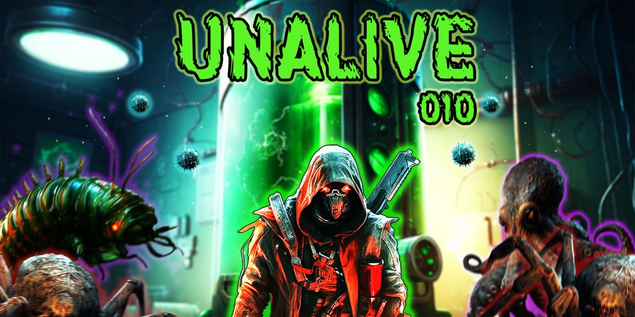 Unalive 010