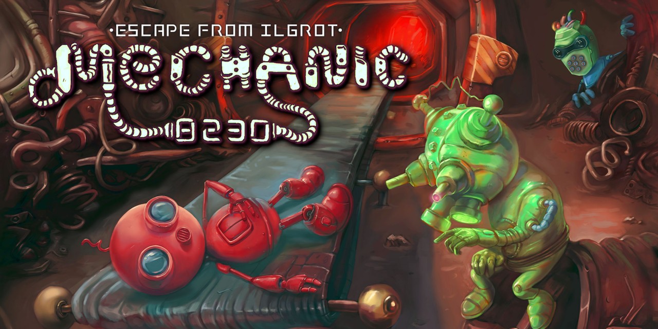 Mechanic 8230: Escape from Ilgrot