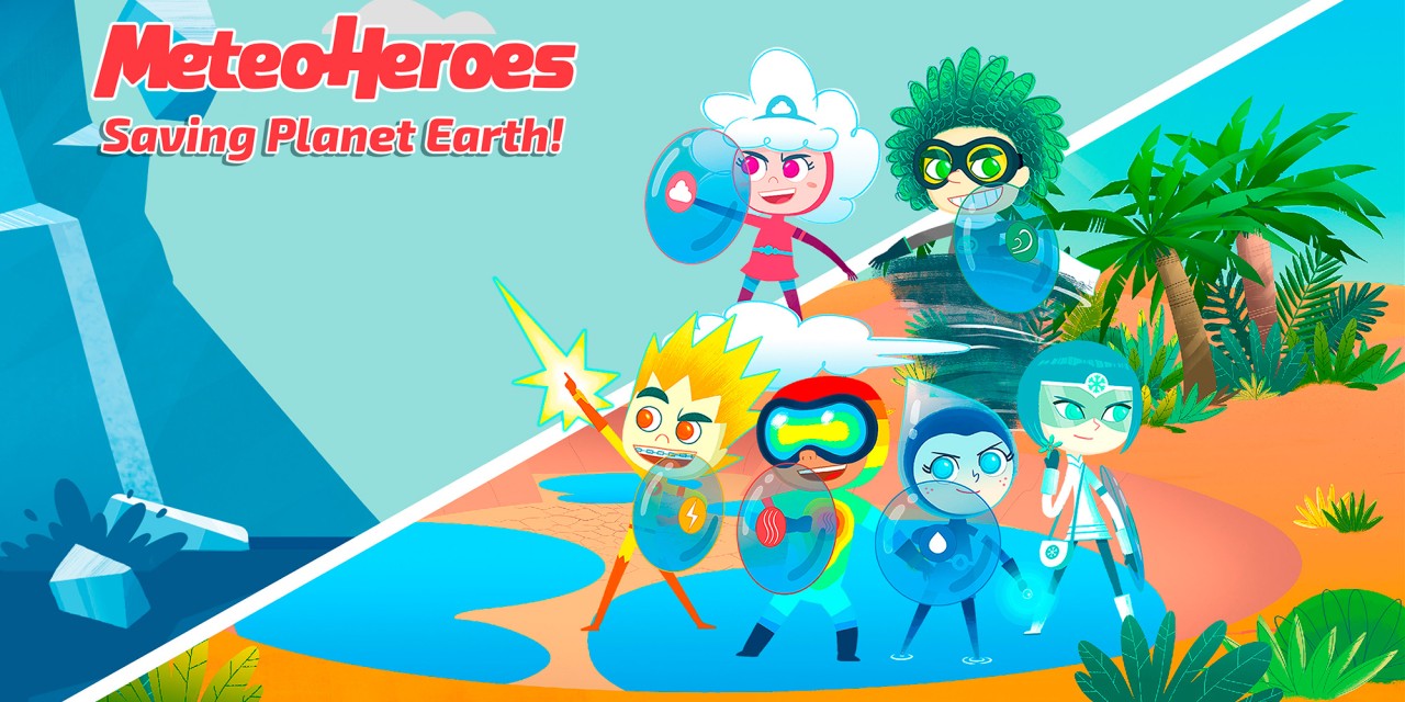 MeteoHeroes Saving Planet Earth!