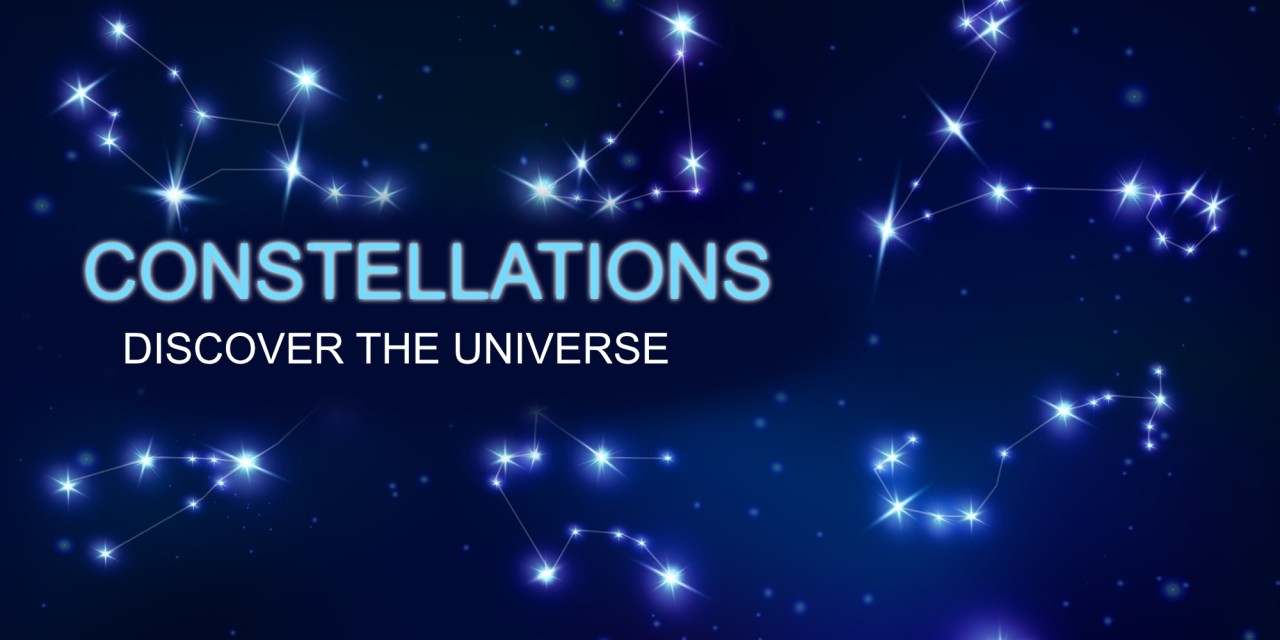 Constellations: discover the universe