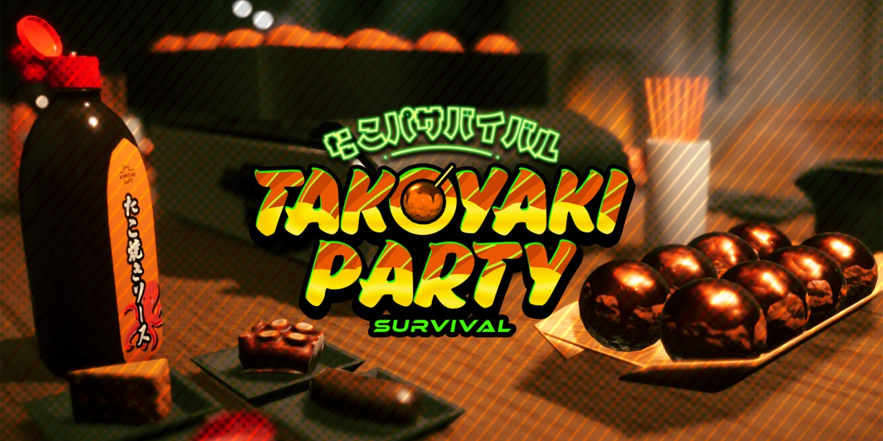 Takoyaki Party Survival