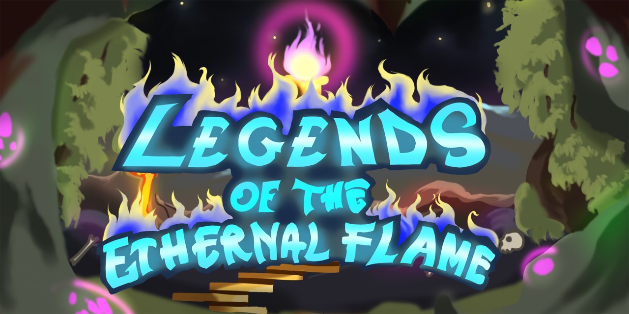 Legends of the Eternal Flame