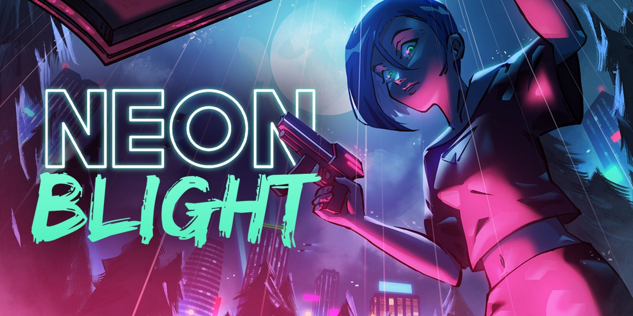 Neon Blight