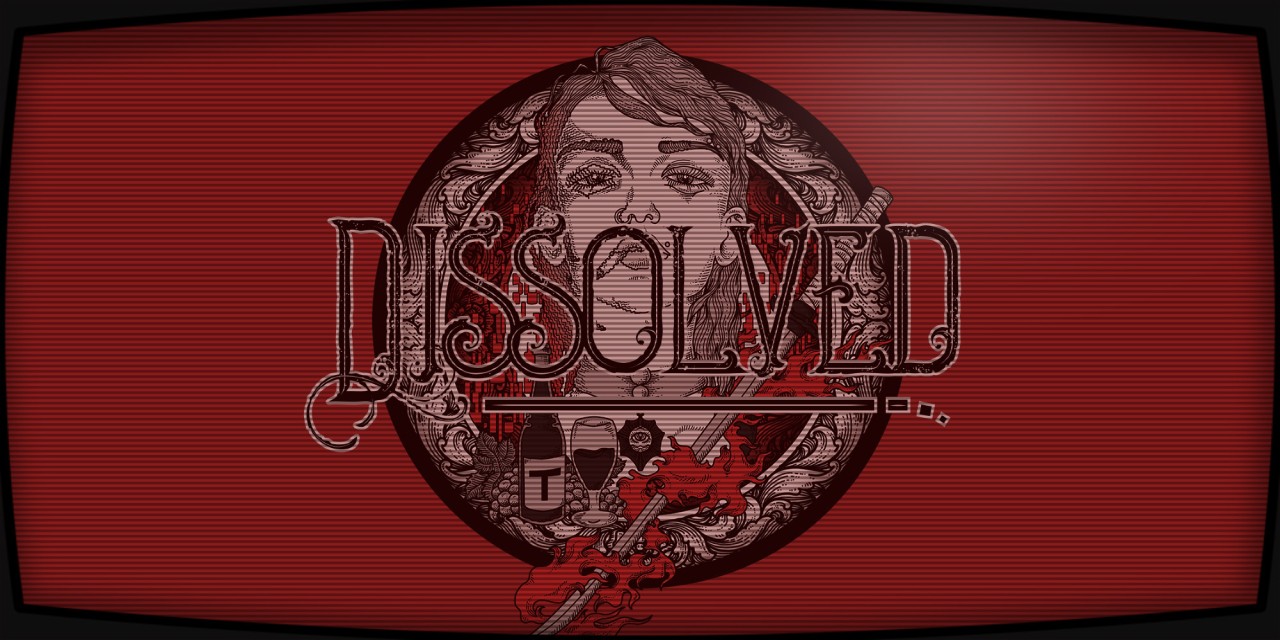 Dissolved: Chapter One