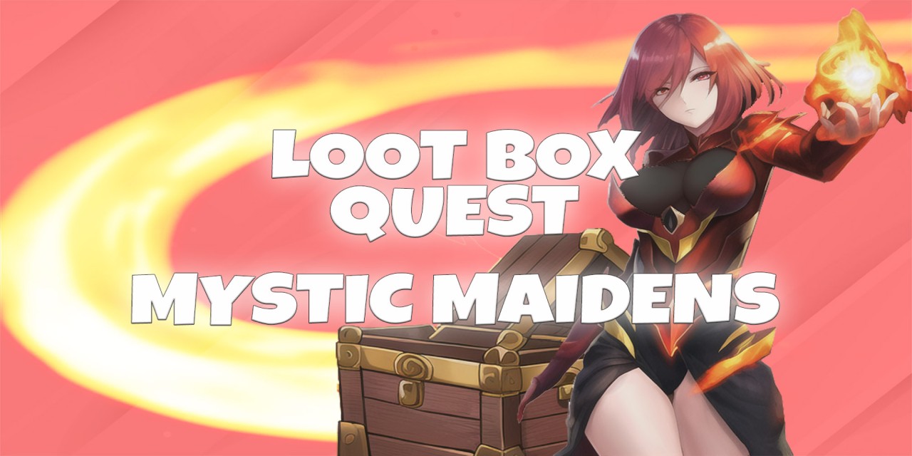 Loot Box Quest: Mystic Maidens