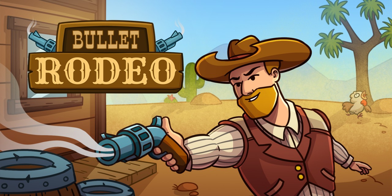 Bullet Rodeo