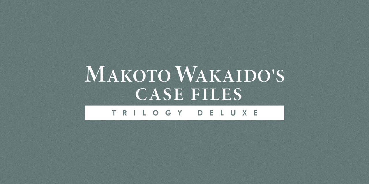 Makoto Waikaido's Case Files Trilogy Deluxe
