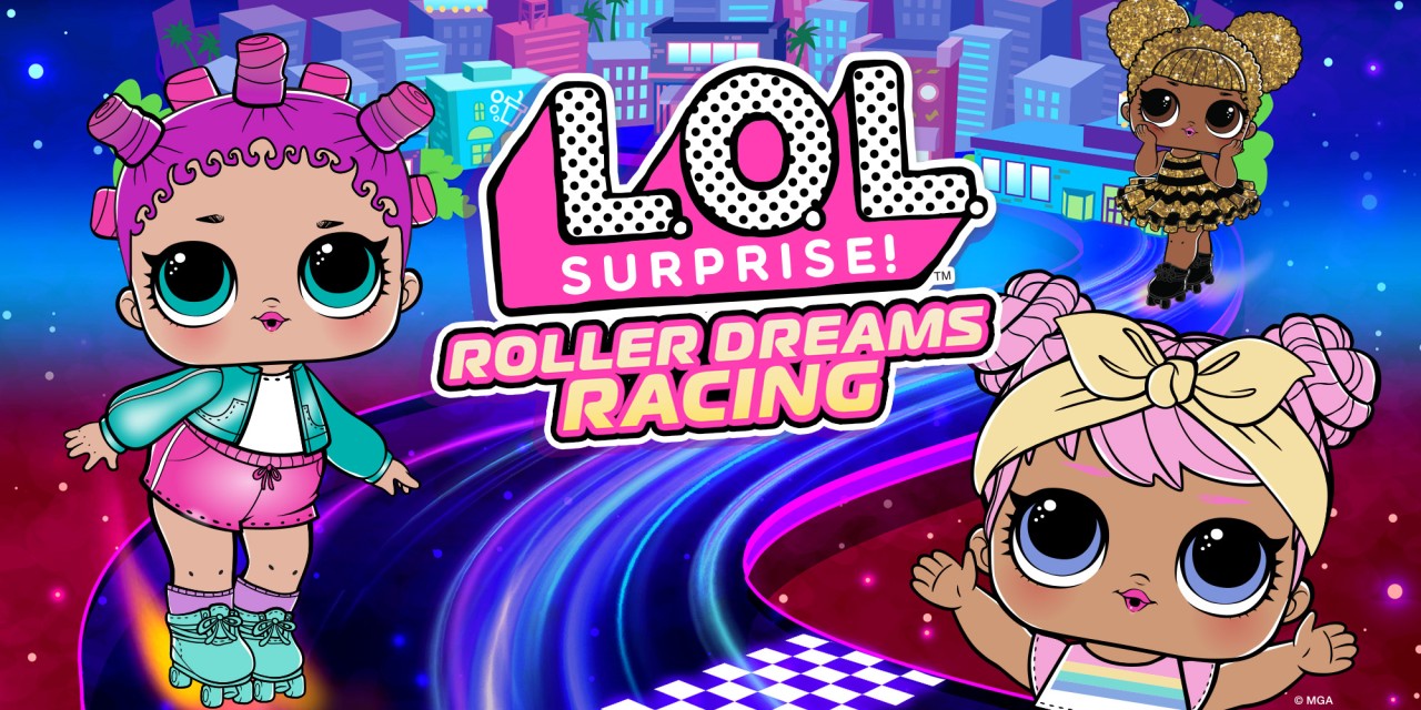 LOL Surprise! Roller Dreams Racing