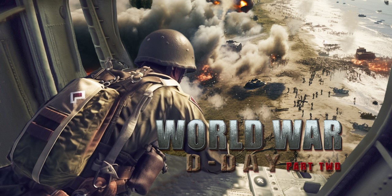 World War: D-Day PART ONE for Nintendo Switch - Nintendo Official Site