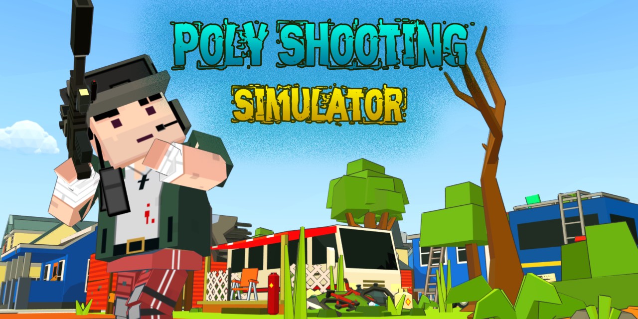 Poly Shooting Simulator