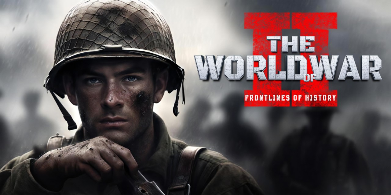 The World of War II: Frontlines of History