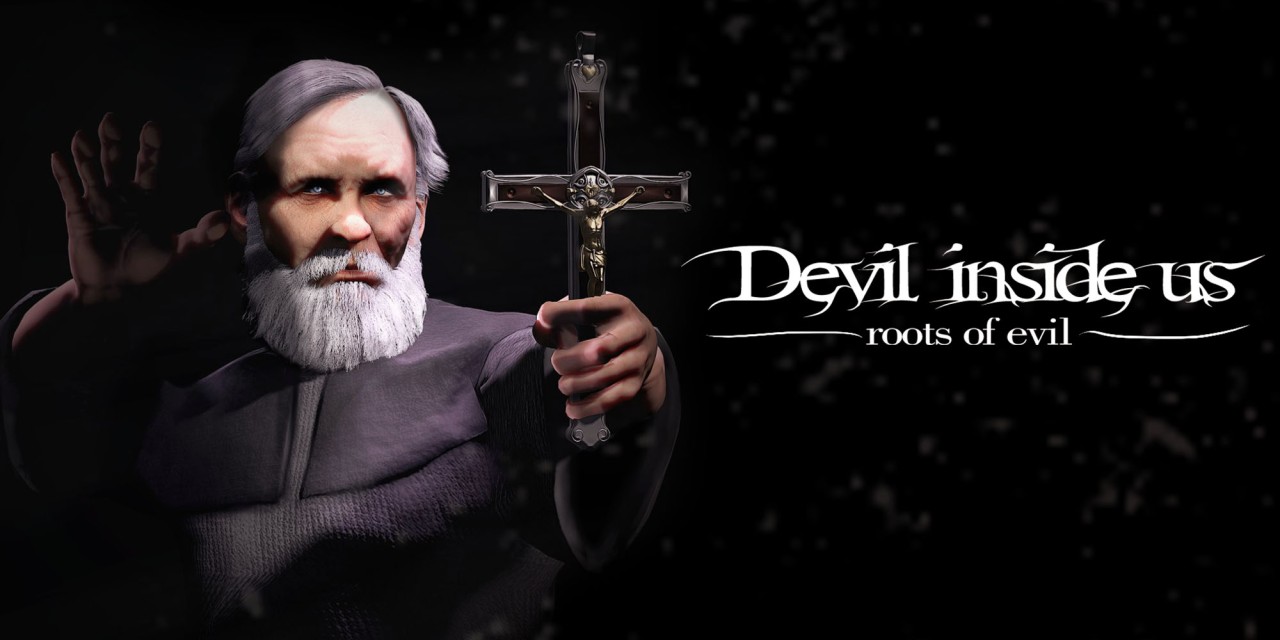 Devil Inside Us: Roots of Evil