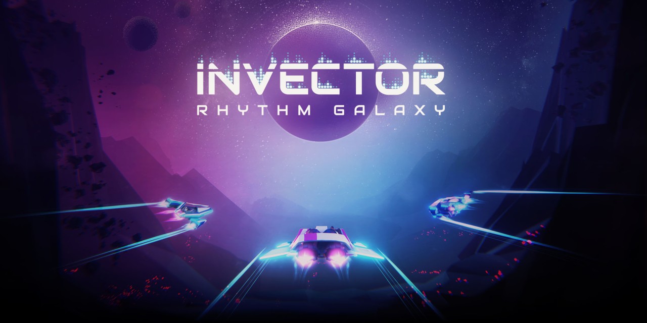 Invector: Rhythm Galaxy