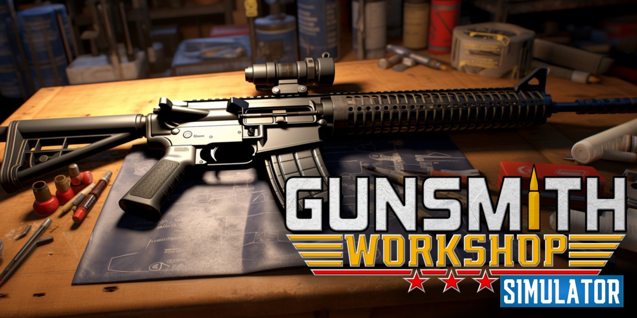 Gunsmith Workshop Simulator