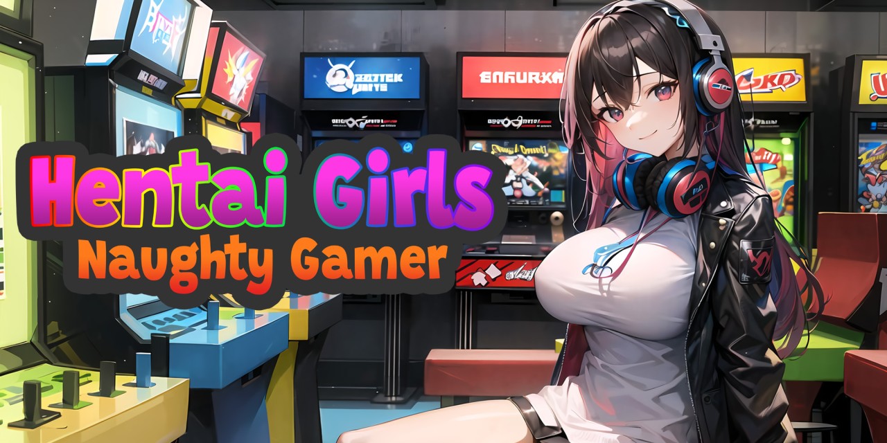 Hentai Girls: Naughty Gamer