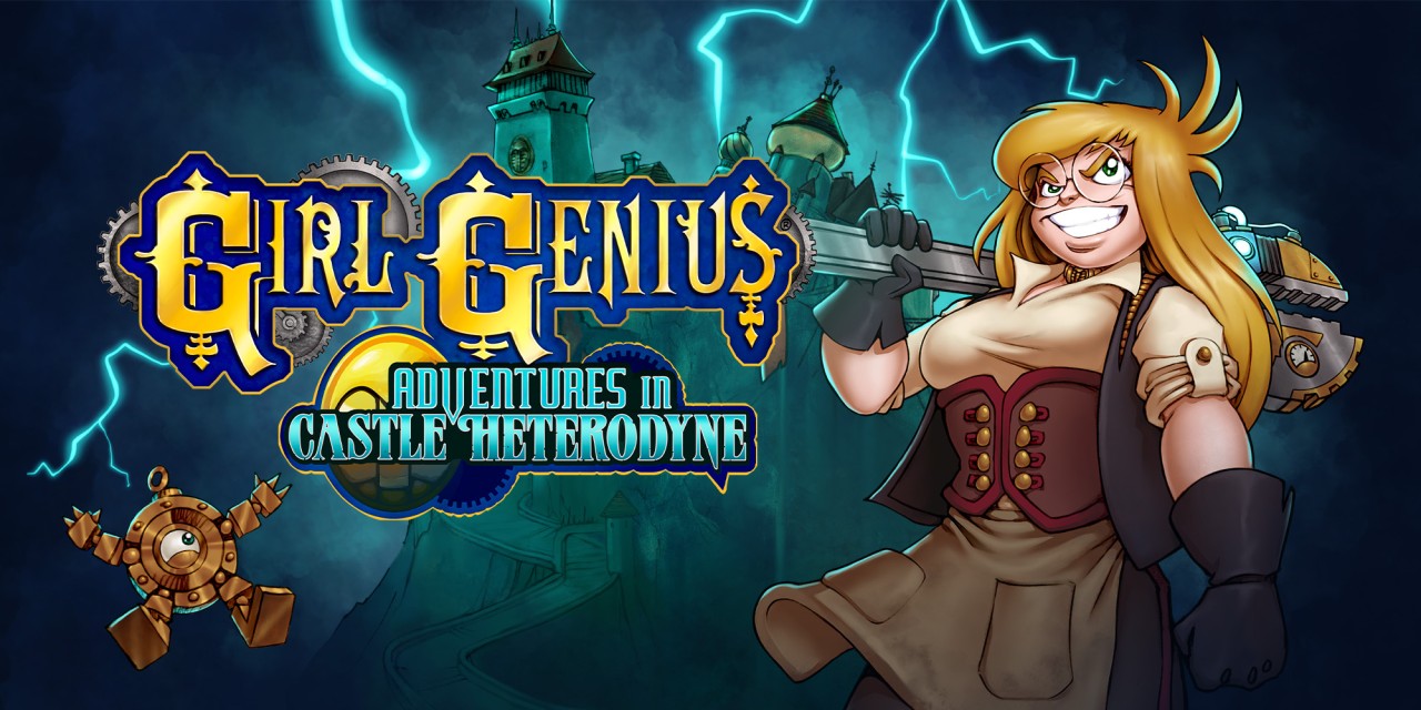 Girl Genius: Adventures in Castle Heterodyne