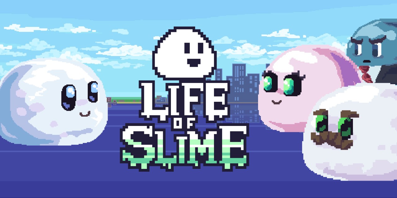 Life of Slime