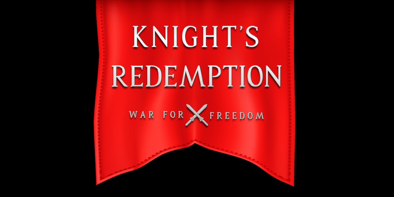 Knight's Redemption: War for Freedom