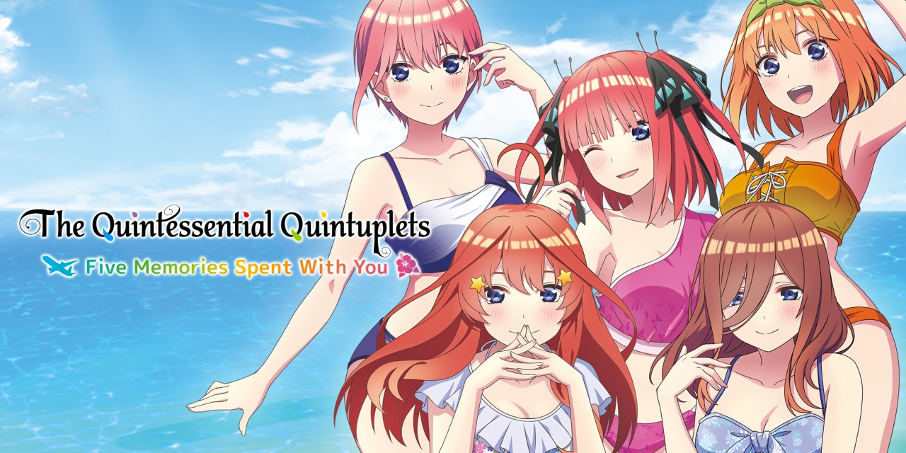 The Quintessential Quintuplets: Five Memories Spent With You