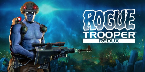 Rogue Trooper Redux