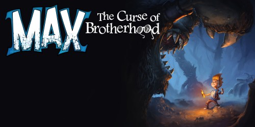 Max: The Curse of Brotherhood