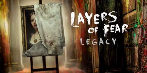 Layers of Fear: Legacy