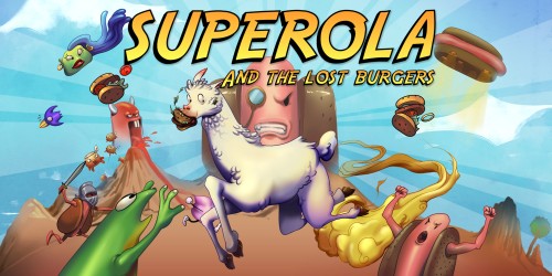 Superola and the Lost Burgers