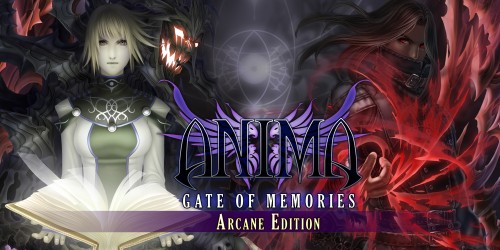 Anima: Gate of Memories - Arcane Edition