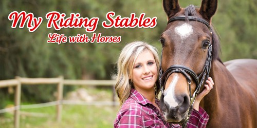 My Riding Stables: Life with Horses