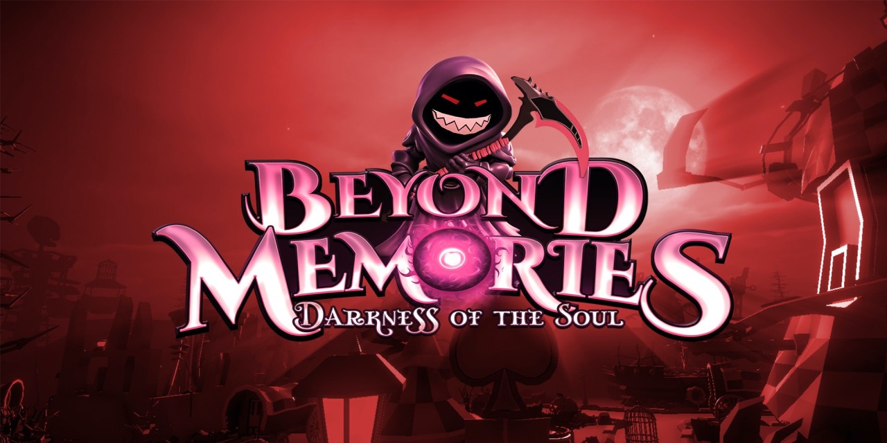 Beyond Memories: Darkness of the Soul