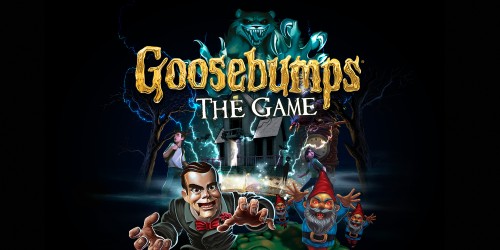 Goosebumps The Game