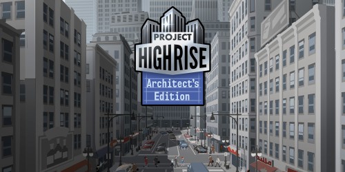 Project Highrise: Architect's Edition