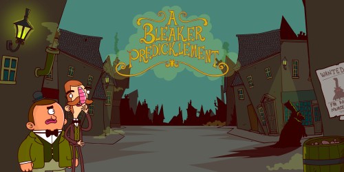 The Adventures of Bertram Fiddle: A Bleaker Predicklement