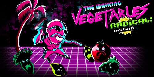 The Walking Vegetables: Radical Edition