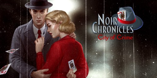 Noir Chronicles: City of Crime