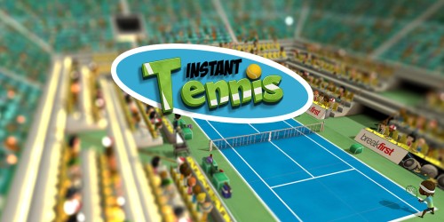 Instant Tennis