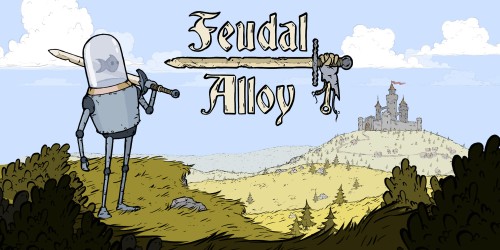 Feudal Alloy