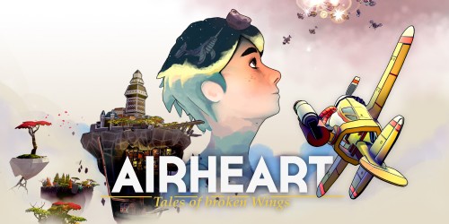 Airheart: Tales of Broken Wings