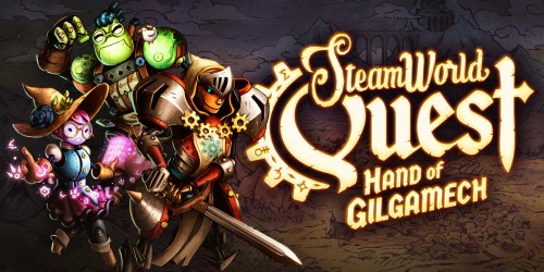 SteamWorld Quest: Hand of Gilgamech