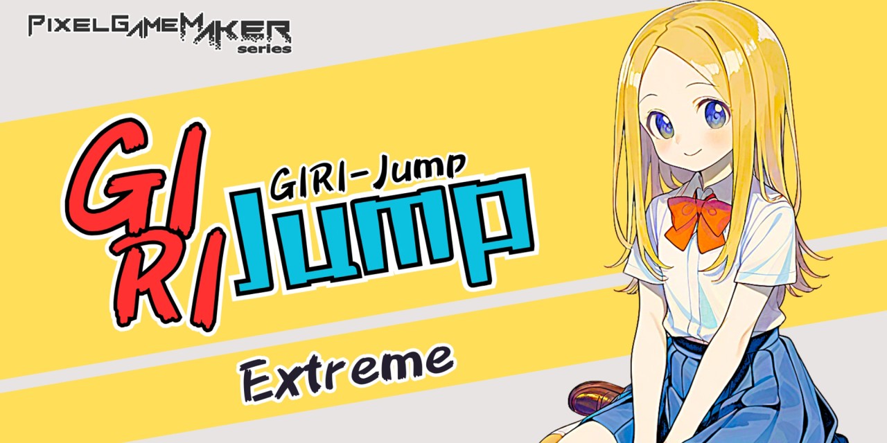 Pixel Game Maker Series: Giri Jump Extreme