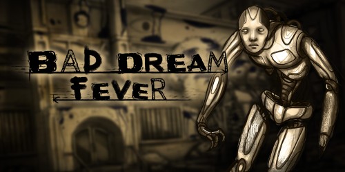 Bad Dream: Fever