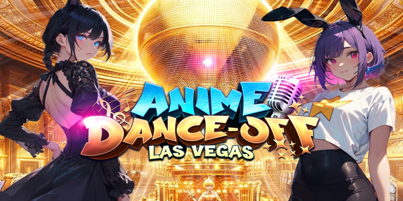 Anime Dance-Off: Las Vegas
