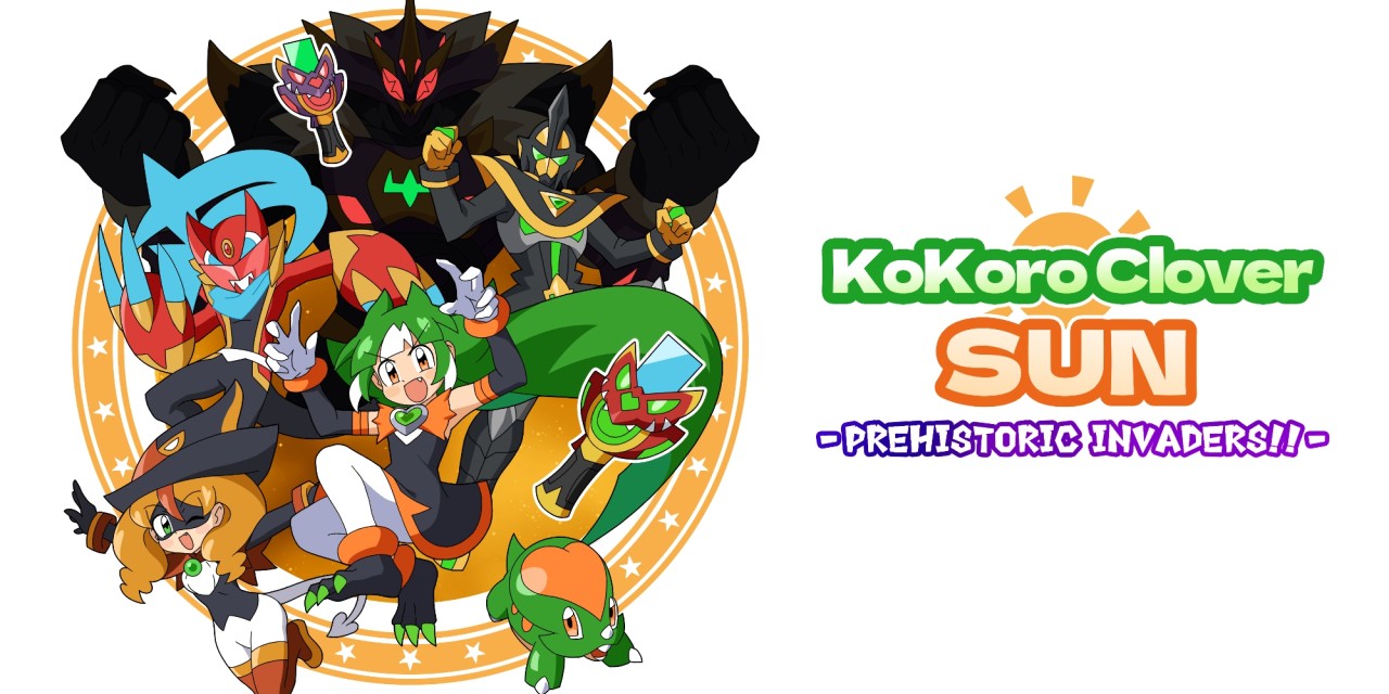 Kokoro Clover Sun: Prehistoric Invaders!