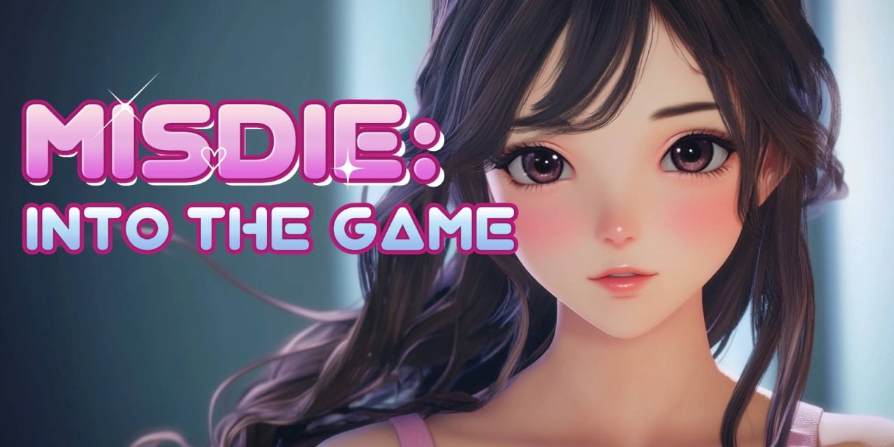 Misdie: Into the Game