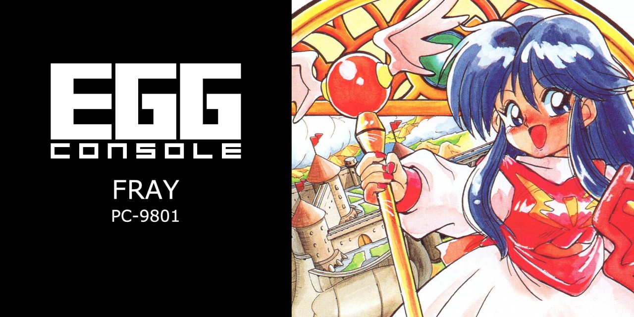 Egg Console Fray PC-9801