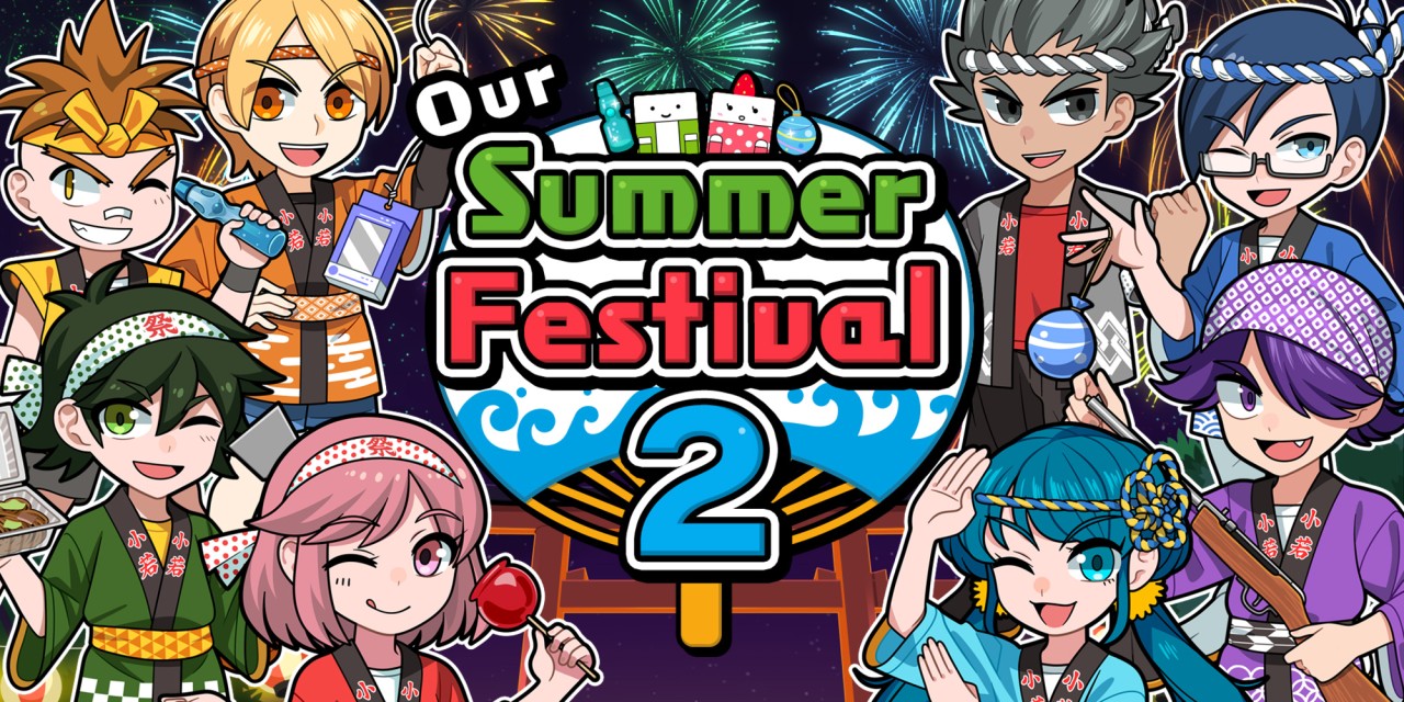 Our Summer Festival 2