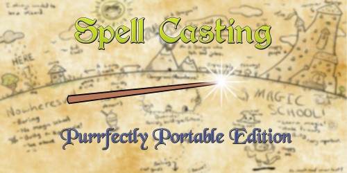 Spell Casting: Purrfectly Portable Edition