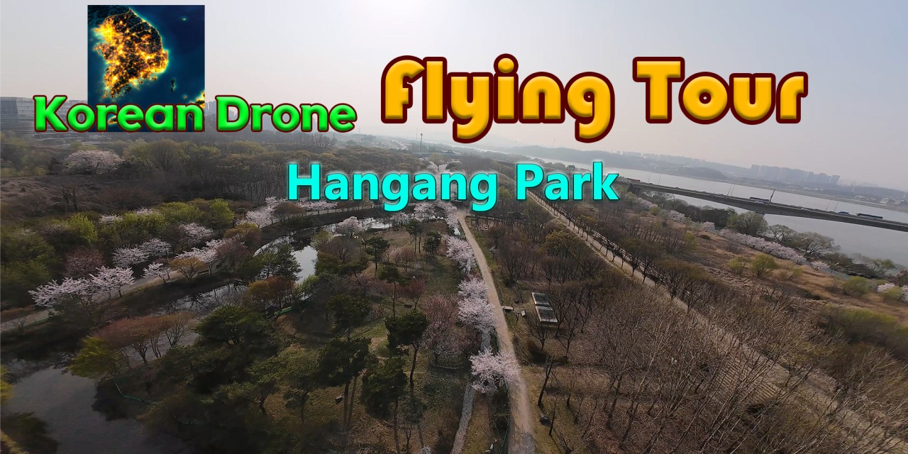Korean Drone Flying Tour Hangang Park