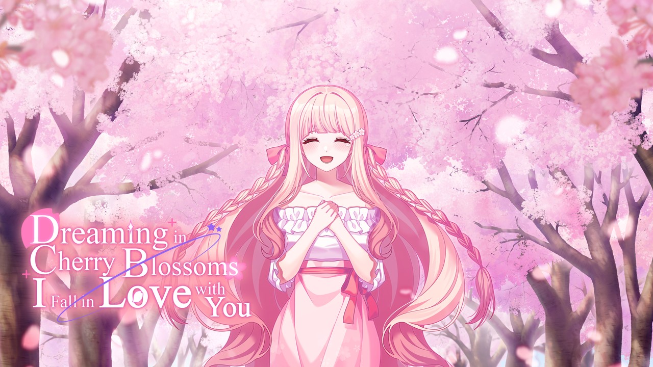Dreaming in Cherry Blossoms, I Fall in Love With You
