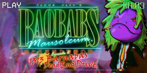 Baobabs Mausoleum Ep.2: 1313 Barnabas Dead End Drive